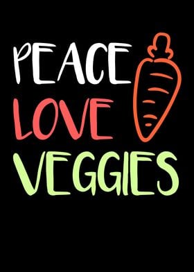 Peace Love Veggies