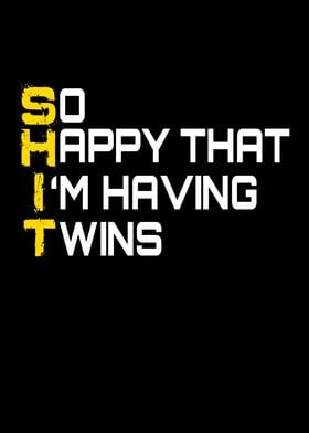 Happy That Im Having Twins