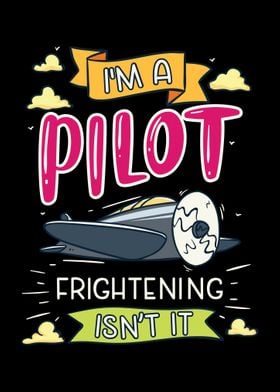 Im A Pilot Frightening