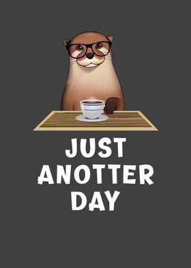 Funny Otter Just anotter