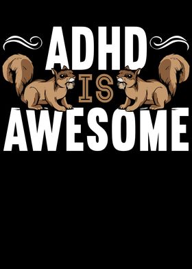 ADHD Is Awesome 