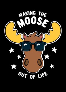 Making The Moose Out Of