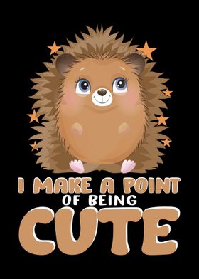 Make A Point Of Being Cute