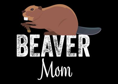 Beaver Mom Beaver Animal P