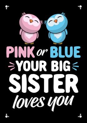 Your Big Sister Loves You