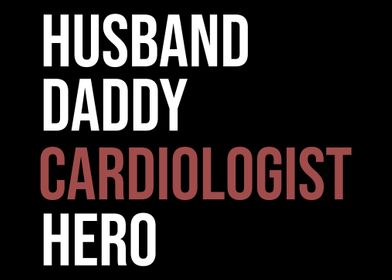 Husband Daddy Cardiologist