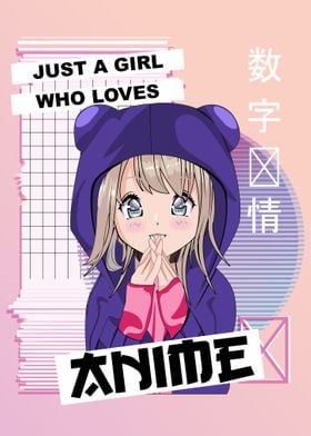 A Girl Who Loves Anime