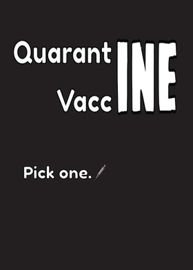 Quarantine Vaccine Pick