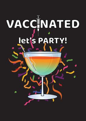 Vaccinated Lets Party