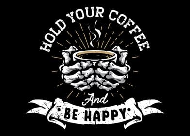 coffee and be happy