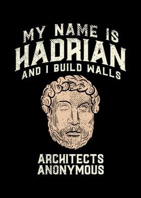 My Name Is Hadrian And I