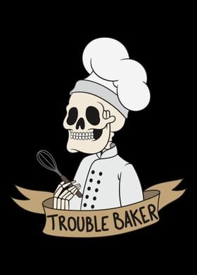 Trouble Baker