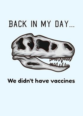 Back In My Day No Vaccines