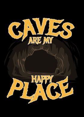 Caves Are My Happy Place