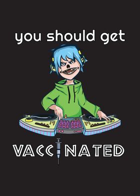 You Should Get Vaccinated 