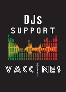 Dj Supports Vaccines Sound