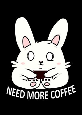 Bunny  Need more Coffee