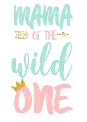 mama of the wild one