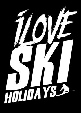 I love Ski Holidays