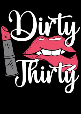 Dirty Thirty