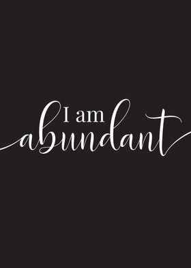 I Am Abundant
