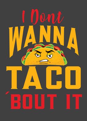 Its Taco uesday and I