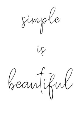 Simple Is Beautiful Poster