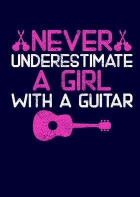 Never Underestimate A Girl