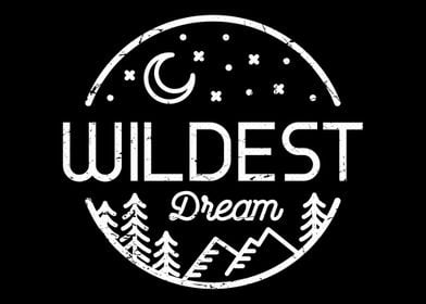 wildest dream