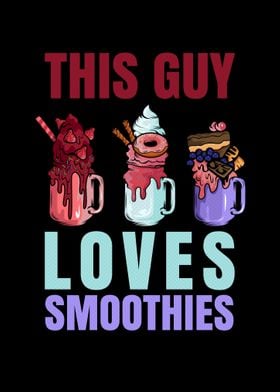 this guy loves smoothies