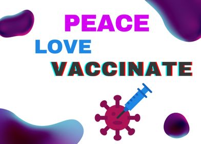 Peace Love Vaccinate 