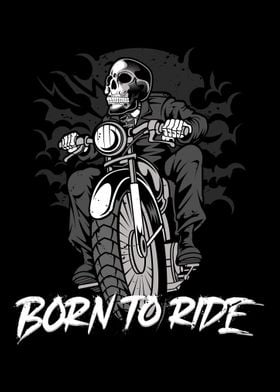 Born to ride