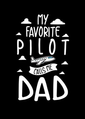 My Favorite Pilot Calls Me