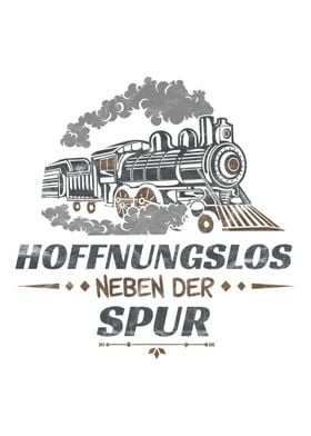 Lustiger Lokomotive Spruch