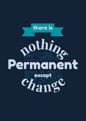 Nothing permanent