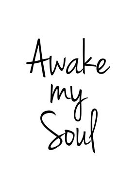 Awake my Soul