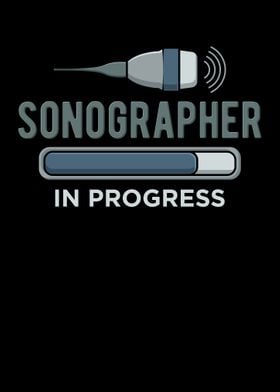 Sonographer In Progress