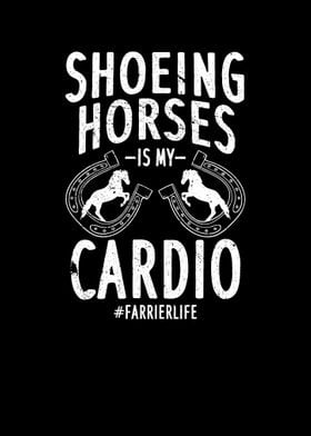 Shoeing Horses Is My