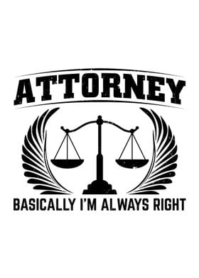 Attorney Im Always Right