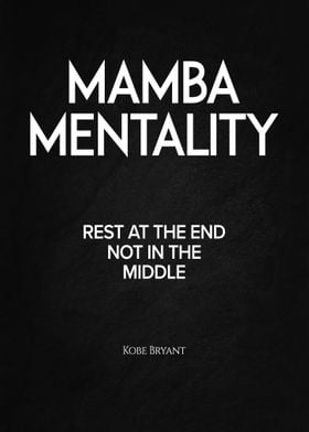 The Mamba Mentality
