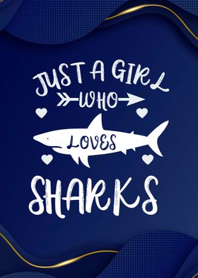 Girl Who Loves Sharks