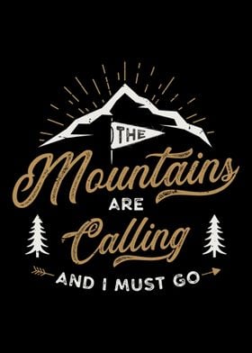 The Mountain is Calling