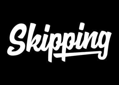 Skipping