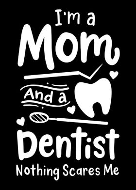 Dentist Mom Dental Dentist