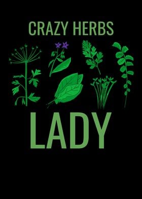 Crazy Herbs Lady