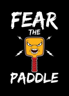 Fear The Paddle For