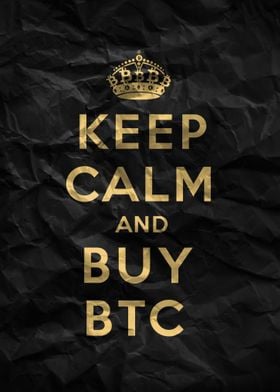 Keep Calm Buy Bitcoin