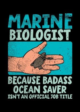 Marine Biologist Because