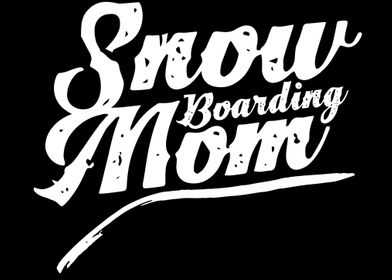 Snowboarding Mom