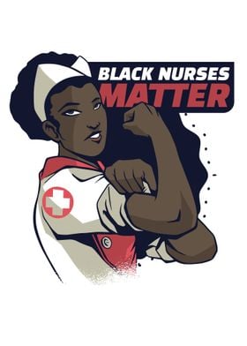 Black Nurses Matter